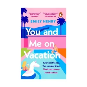 Книга You and Me on Vacation - Emily Henry Penguin (9780241992234)